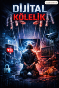 DİJİTAL KÖLELİK