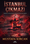 İSTANBUL ÇIKMAZI