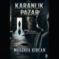 KARANLIK PAZAR