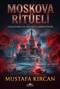 MOSKOVA RİTÜELİ
